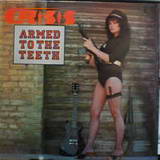 Crisis - Armed to the Teeth / Kick It Out